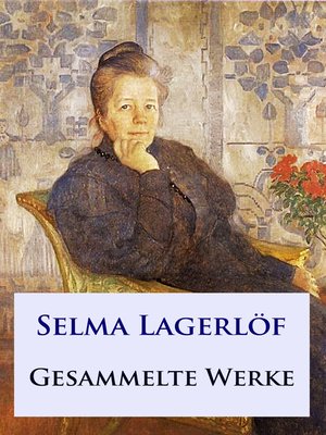 cover image of Selma Lagerlöf--Gesammelte Werke